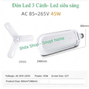 Đèn Led 3 cánh công suất 45W siêu sáng
